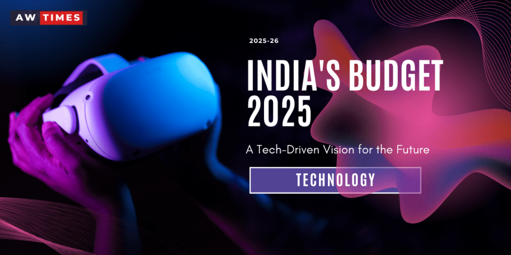 India'S Budget 2025: A Tech-Driven Vision For The Future