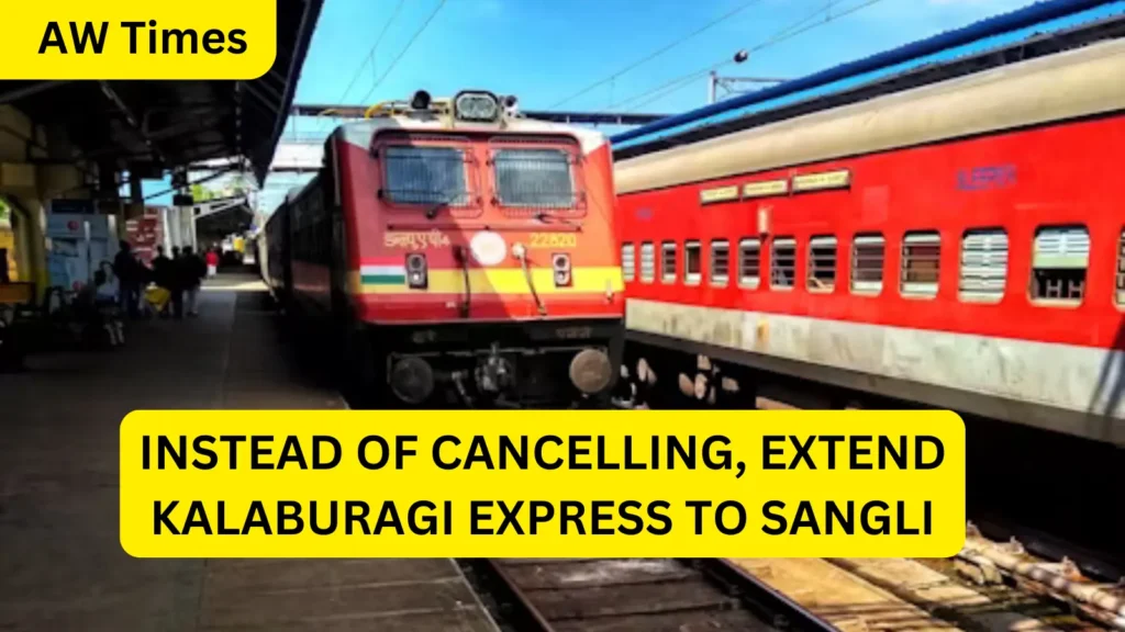 Instead Of Cancelling, Extend Kalaburagi Express To Sangli: Travellers Demand Action Against Railway’s Arbitrary Decisions!