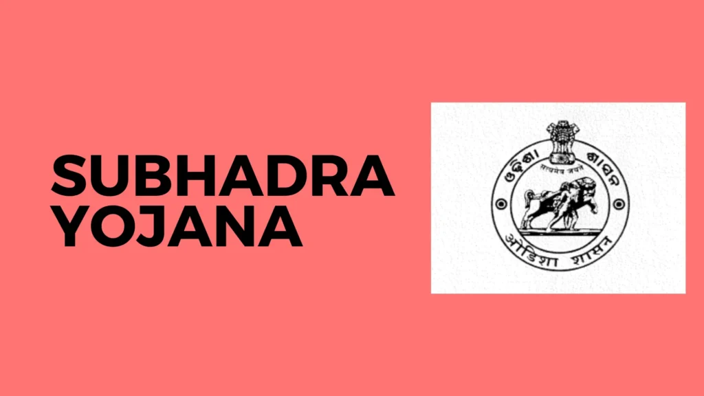 Subhadra Yojana